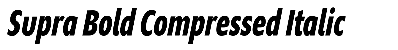 Supra Bold Compressed Italic